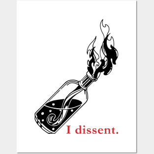 I Dissent - Black Bottle Posters and Art